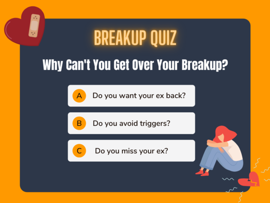 Breakup Quiz Why Can't You Get Over A Breakup